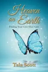 Heaven on Earth - Scott Tala
