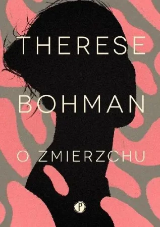 O zmierzchu - Therese Bohman