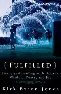 Fulfilled - Kirk Byron Jones