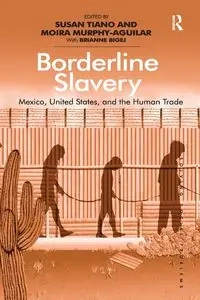 Borderline Slavery - Tiano Susan