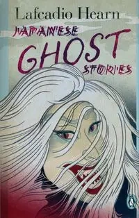 Japanese Ghost Stories - Hearn Lafcadio