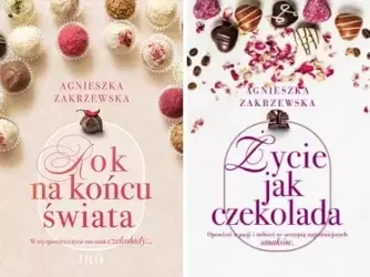 Życie jak czekolada Saga czekoladowa1-2 Zakrzewska - Agnieszka Zakrzewska