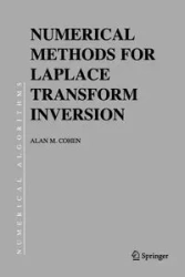 Numerical Methods for Laplace Transform Inversion - Alan M. Cohen
