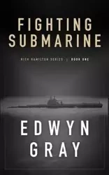 Fighting Submarine - Gray Edwyn