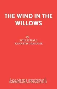 The Wind in the Willows - Willis Hall