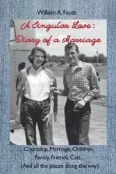 A Singular Love - William Faust A