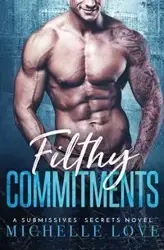 Filthy Commitments - Love Michelle