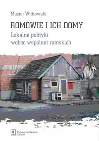 Romowie i ich domy - Maciej Witkowski
