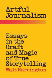 Artful Journalism - Harrington Walt
