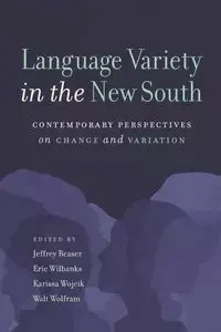 Language Variety in the New South - Reaser Jeffrey