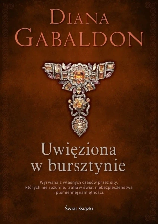 Uwięziona w bursztynie (barwione brzegi) - Diana Gabaldon