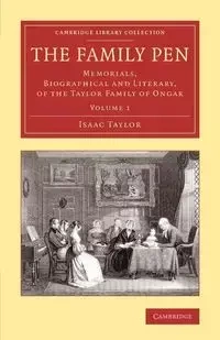 The Family Pen - Volume 1 - Taylor Isaac