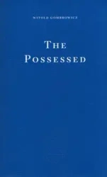 The Possessed - Witold Gombrowicz