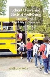 School Choice and Student Well-Being - Kelly A.