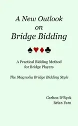 A New Outlook on Bridge Bidding, 3rd edition - Brian Farn