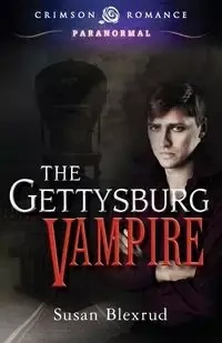 The Gettysburg Vampire - Susan Blexrud