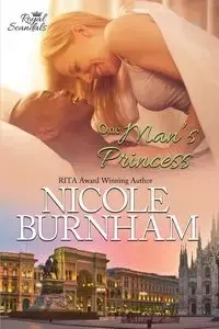 One Man's Princess - Nicole Burnham