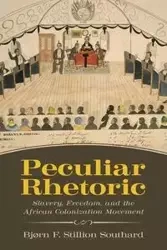 Peculiar Rhetoric - Southard Bjorn F Stillion
