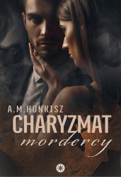 eBook Charyzmat mordercy - A.M. Honkisz epub mobi
