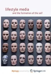 Lifestyle Media and the Formation of the Self - Raisborough J.