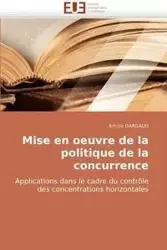 Mise en oeuvre de la politique de la concurrence - DARGAUD-E