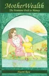 MotherWealth - Rose Naomi