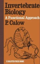 Invertebrate Biology - Calow P.
