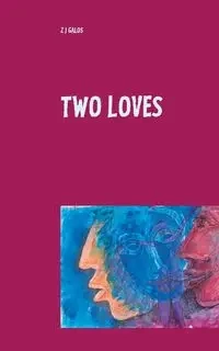 Two Loves - Galos Z J