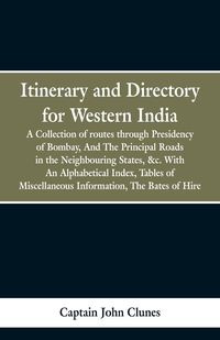 Itinerary and Directory for Western India - John Clunes Captain