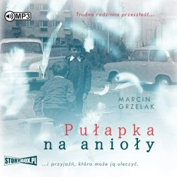 Pułapka na anioły audiobook - Marcin Grzelak
