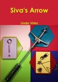 Siva's Arrow - Linda Vista