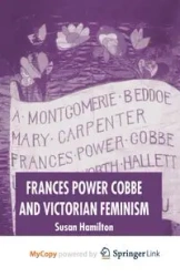 Frances Power Cobbe and Victorian Feminism - Susan Hamilton