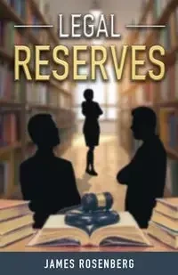 Legal Reserves - James Rosenberg F