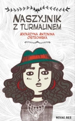 eBook Naszyjnik z turmalinem - Katarzyna Antonina Ostrowska epub mobi
