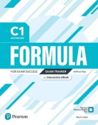 Formula. C1 Advanced. Exam Trainer without Digital Resources with student online resources + App + D - Mark Little