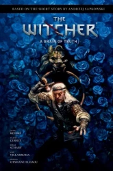 Andrzej Sapkowski's The Witcher: A Grain of Truth - Andrzej Sapkowski