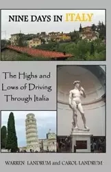 Nine Days in Italy - Warren Landrum