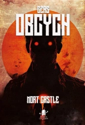 Czas Obcych - Mort Castle