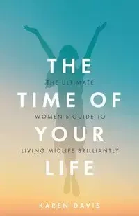 The Time of Your Life - Davis Karen