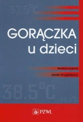 Gorączka u dzieci - praca zbiorowa