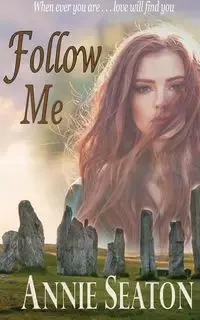 Follow Me - Annie Seaton