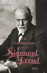 Autobiography - Sigmund Freud - Sigmund Freud