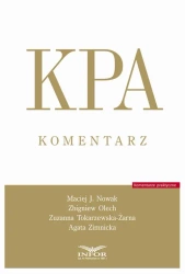 eBook KPA Komentarz - Kodeks Postępowania Administracyjnego - Maciej J. Nowak