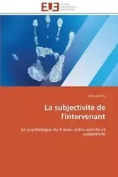 La subjectivité de l'intervenant - ORY-C