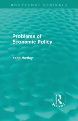 Problems of Economic Policy (Routledge Revivals) - Keith Hartley