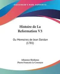 Histoire de La Reformation V3 - Sleidanus Johannes