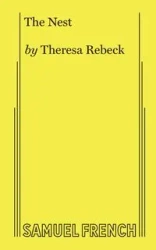 The Nest - Theresa Rebeck