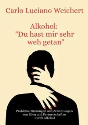 Alkohol - Carlo Luciano Weichert