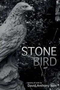 Stone Bird - Sam David A.