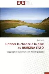 Donner la chance à la paix au burkina faso - SOME-B